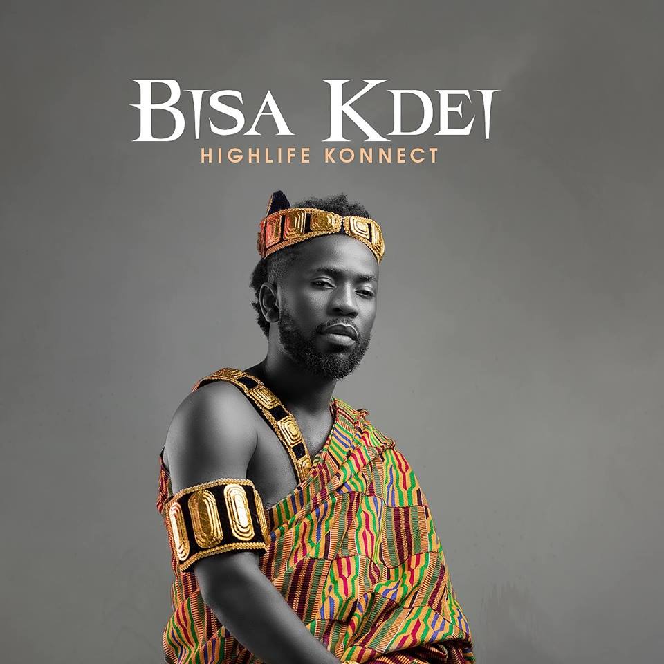 Bisa Kdei — Bibi Nti (2018)