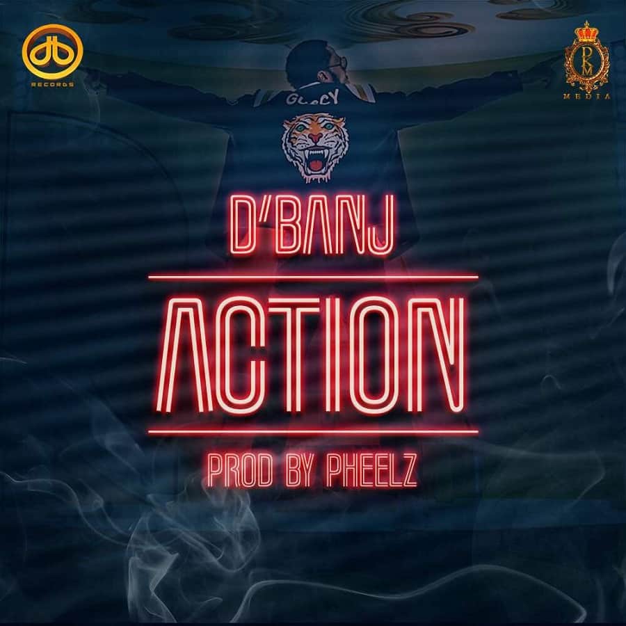D'Banj - Action (2018)