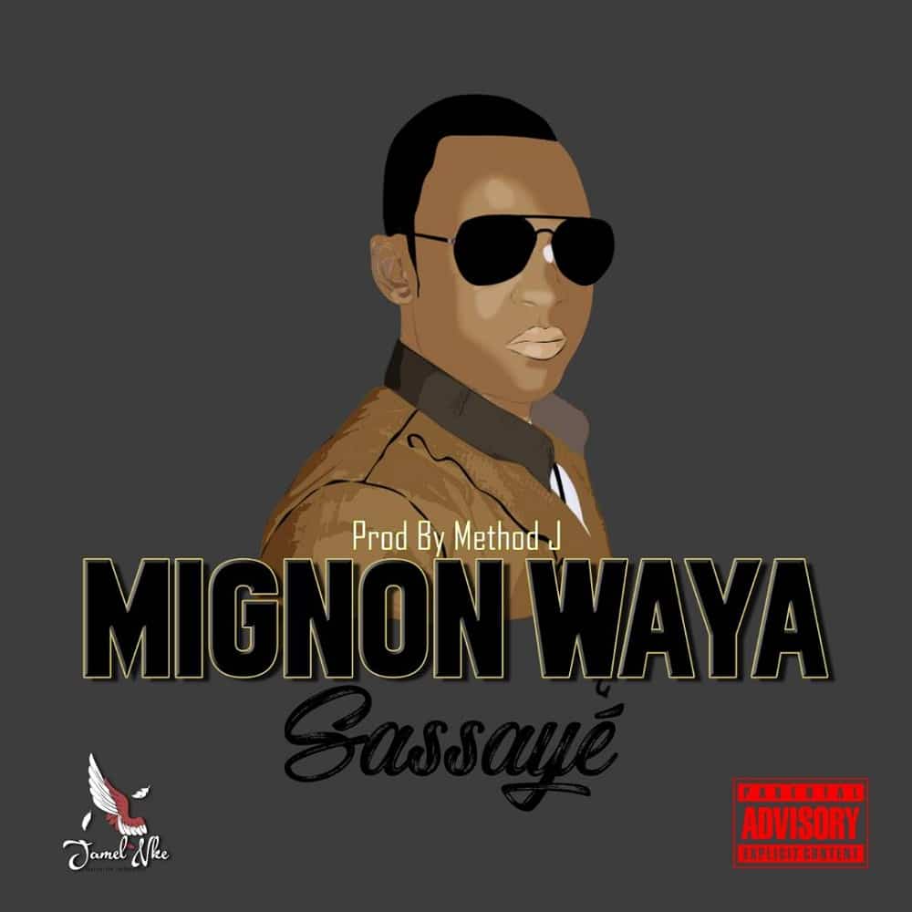Mignon Waya — Sassayé (2018)