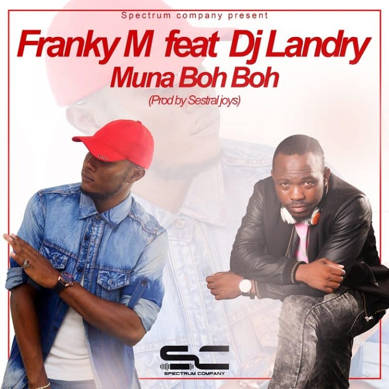 Franky M feat Dj Landry dans le nouveau morceau Muna Boh Boh