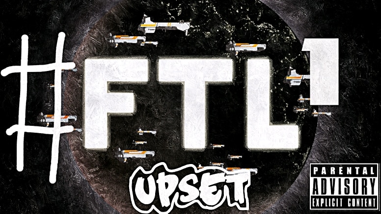 UpSet dans le nouveau morceau FTL 1